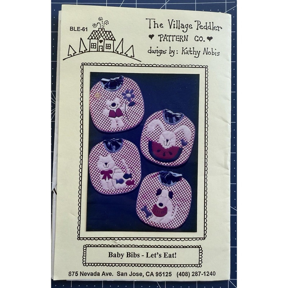 Baby Bibs ~ Let's Eat Pattern By The Village Peddler Kathy Nobis CUT